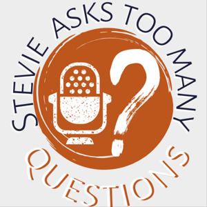 Stevie Asks Too Many Questions