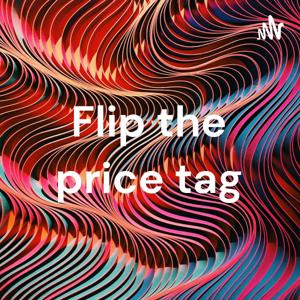 Flip the price tag