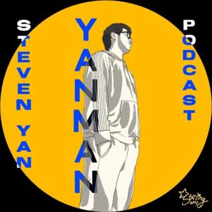 YanMan Podcast