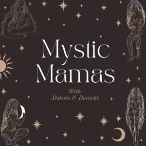 Mystic Mamas