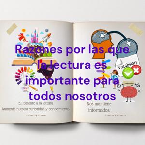 Razones por las que la lectura es importante para todos nosotros