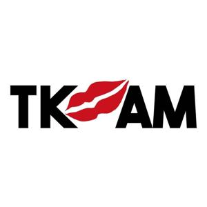 TK in the AM: