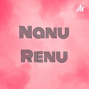 Nanu Renu😝