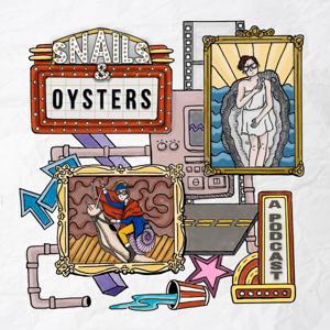 Snails & Oysters