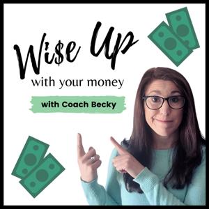 Wise Up With Your Money