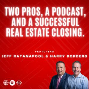 Two Pros, a Podcast, and a Successful Real Estate Closing