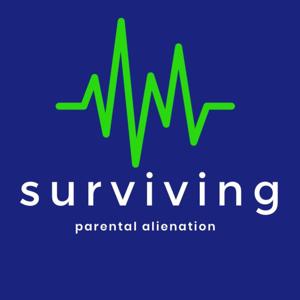 Surviving Parental Alienation