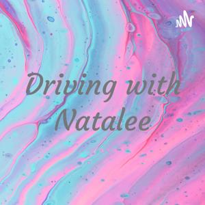 Driving with Natalee