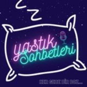 Yastık Sohbetleri - Kadın Erkek İlişkileri Üzerine Laf-ı Güzaf by Yastık Sohbeleri