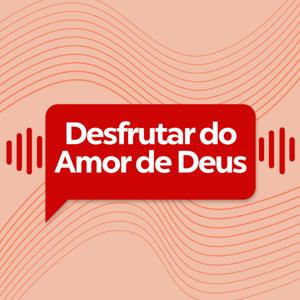 Desfrutar do Amor de Deus