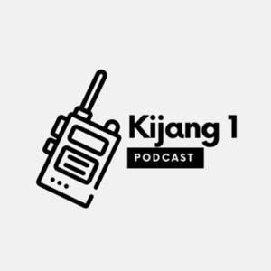 KIJANG 1 PODCAST