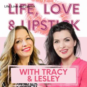 Life, Love and Lipstick