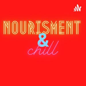 Nourishment & Chill