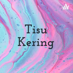 Tisu Kering