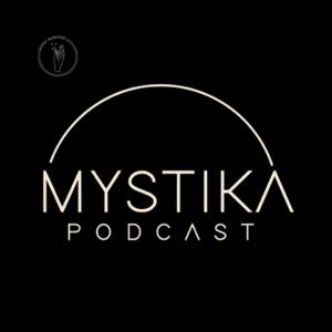 Mystika Podcast