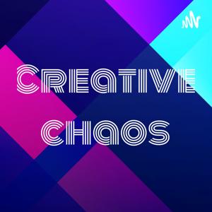 Creative chaos