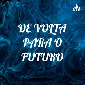 DE VOLTA PARA O FUTURO