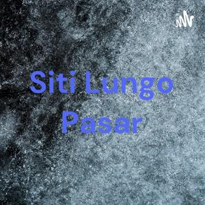 Siti Lungo Pasar