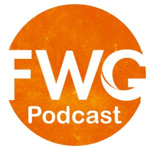 FWG Podcast