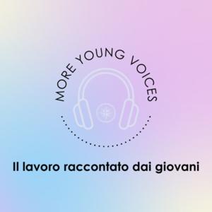 More Young Voices - Il lavoro raccontato dai giovani