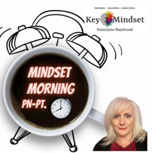 Mindset Morning: Łap za ster - chwytaj dzień!