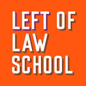 Left of Law School