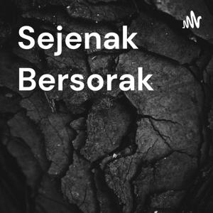 Sejenak Bersorak
