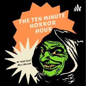 The Ten Minute Horror Hour