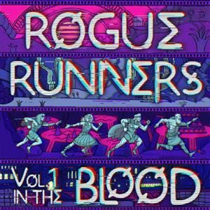 ROGUE RUNNERS by The Whisperforge