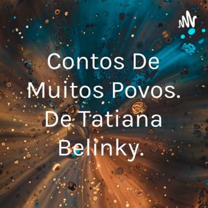 Contos De Muitos Povos. De Tatiana Belinky.