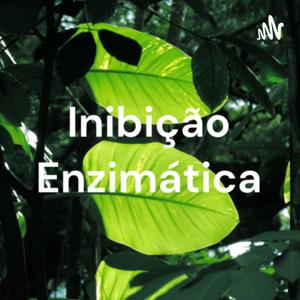 Inibição enzimática