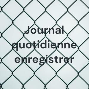 Journal quotidienne enregistrer