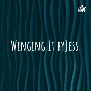 Winging It byJess