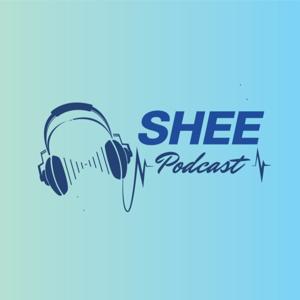 SHEE Podcast