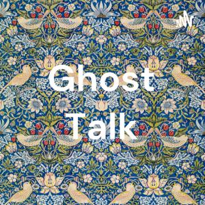 Ghost Talk