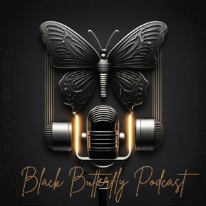 Black Butterfly Podcast… a Black Woman's Politics