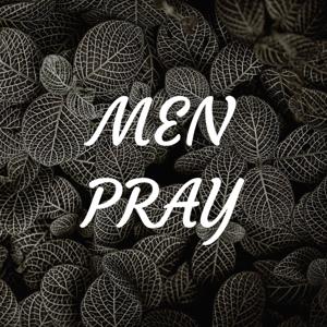 MEN PRAY