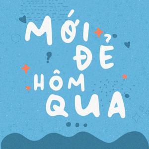 Mới đẻ hôm qua