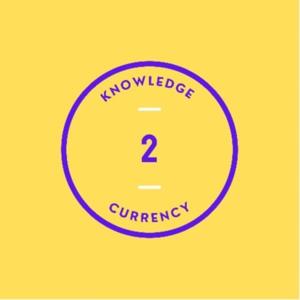 Knowledge 2 Currency