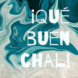 ¡Qué buen chal!