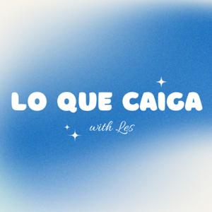Lo Que Caiga