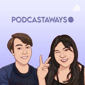 Podcastaways PH