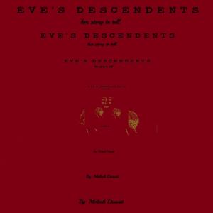 EVE'S DESCENDENTS