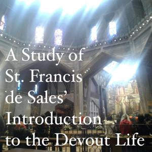 Introduction to the Devout Life by The Sword of Saint George