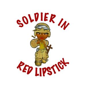 SOLDIER IN RED LIPSTICK