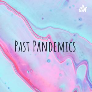 Past Pandemics