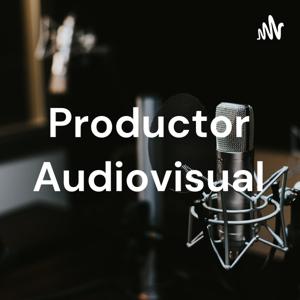 Productor Audiovisual
