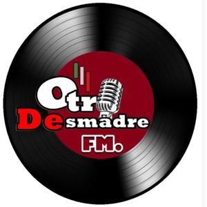 Otro Desmadre FM.