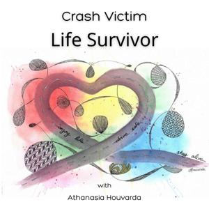 Crash Victim Life Survivor