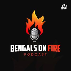 Bengals on Fire